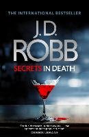 Secrets in Death Robb J. D., Roberts Nora