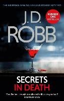 Secrets in Death Robb J. D., Roberts Nora
