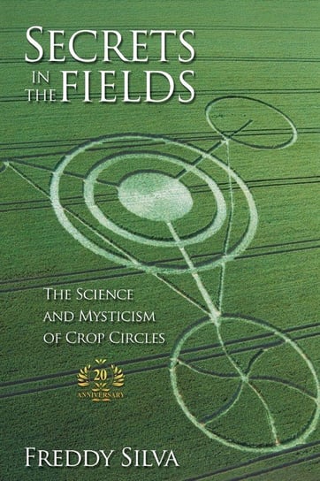 Secrets In The Fields Freddy Silva