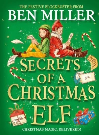 Secrets of a Christmas Elf Miller Ben