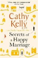 Secrets of a Happy Marriage Kelly Cathy