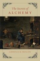 Secrets of Alchemy Principe Lawrence M.