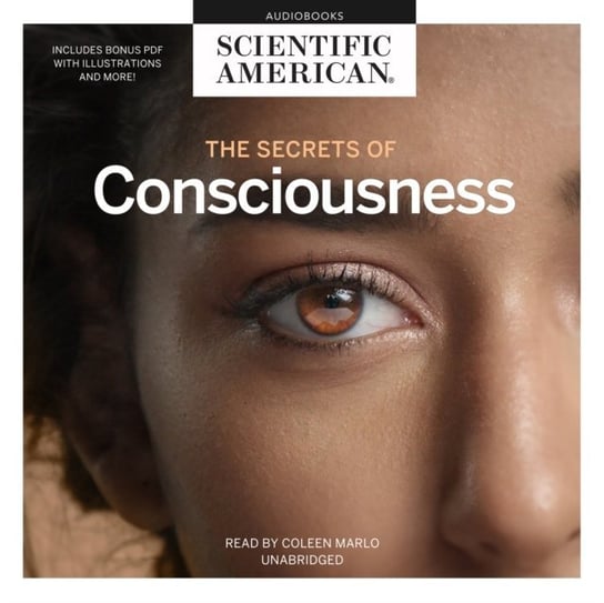 Secrets of Consciousness American Scientific