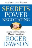 Secrets of Power Negotiating Dawson Roger