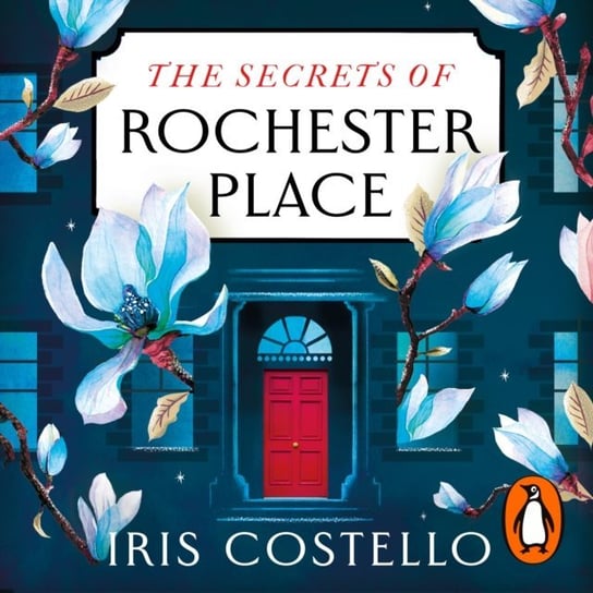 Secrets of Rochester Place Iris Costello