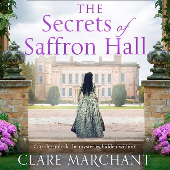 Secrets of Saffron Hall - audiobook Marchant Clare