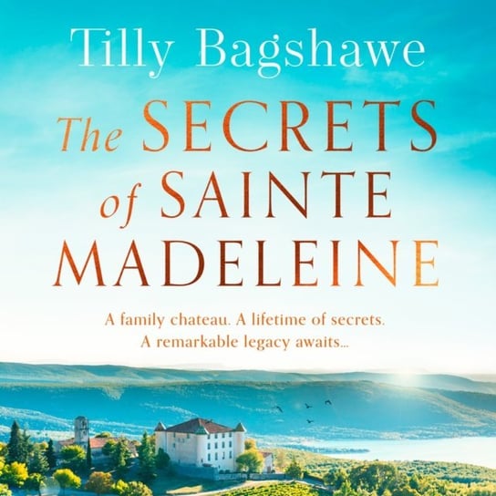 Secrets of Sainte Madeleine Bagshawe Tilly