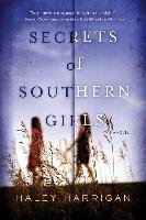 Secrets of Southern Girls Harrigan Haley
