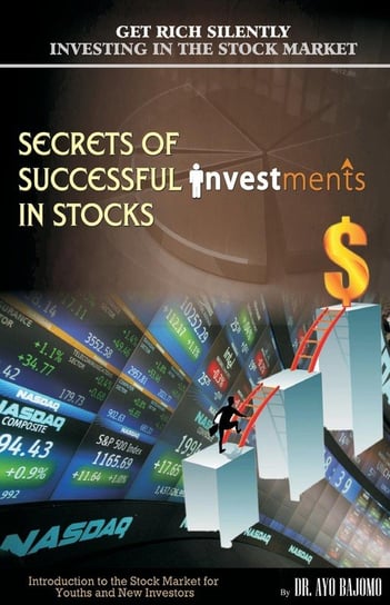 Secrets of Successful Investment in Stocks Bajomo Ayo