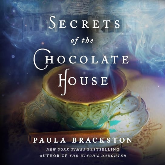 Secrets of the Chocolate House Brackston Paula