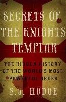 Secrets of the Knights Templar Hodge Susie