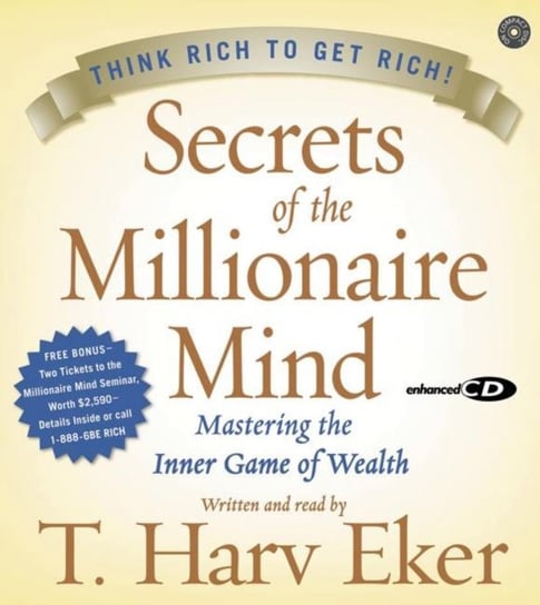 Secrets of the Millionaire Mind Eker Harv T.