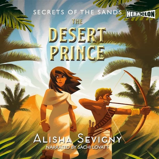 Secrets of the Sands, Book 2. The Desert Prince - audiobook Sevigny Alisha