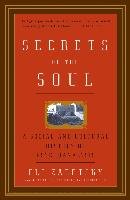 Secrets of the Soul: A Social and Cultural History of Psychoanalysis Zaretsky Eli