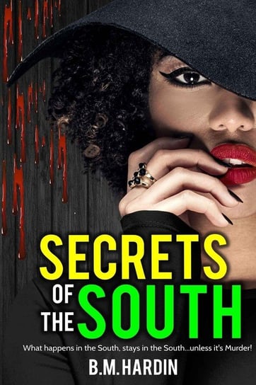 Secrets of the South Hardin B.M.