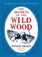 Secrets of the Wild Wood Dragt Tonke