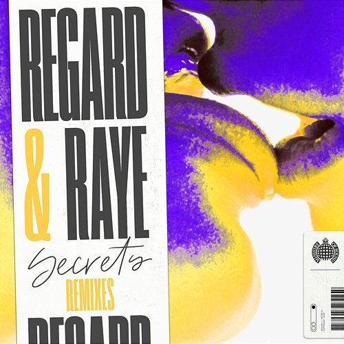 Secrets (Remixes) Regard, Raye