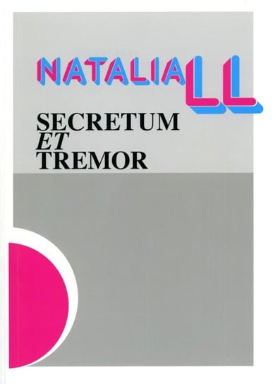 Secretum et Tremor Natalia LL