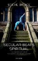 Secular Beats Spiritual Bruce Steve