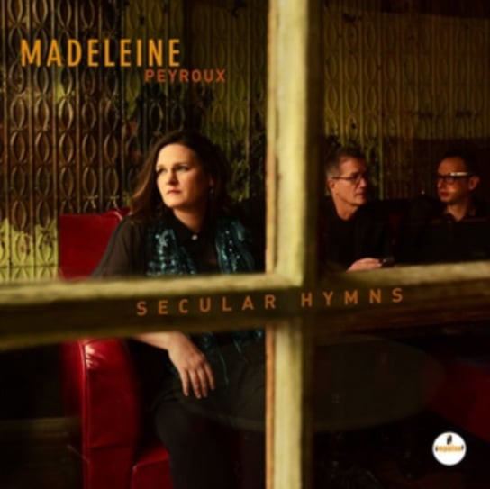 Secular Hymns Peyroux Madeleine