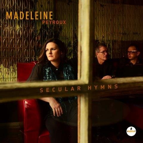 Secular Hymns PL Peyroux Madeleine
