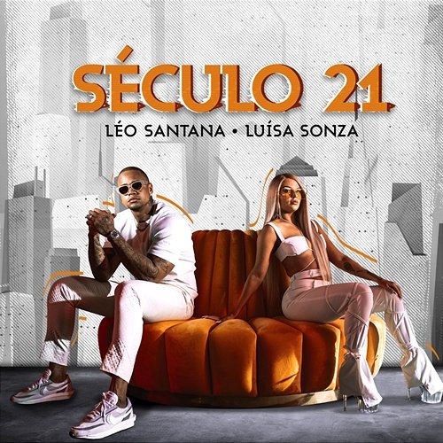 Século 21 Léo Santana, Luísa Sonza