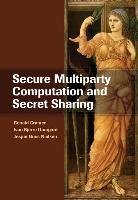 Secure Multiparty Computation and Secret Sharing Cramer Ronald