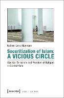 Securitization of Islam: A Vicious Circle Lenz-Raymann Kathrin