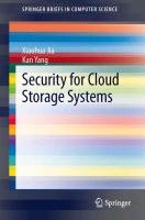Security for Cloud Storage Systems Yang Kan, Jia Xiaohua