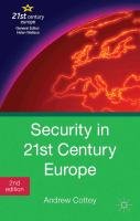 Security in 21st Century Europe Cottey Andrew