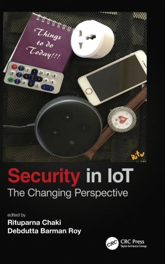 Security in IoT. The Changing Perspective Opracowanie zbiorowe