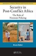 Security in Post-Conflict Africa: The Role of Nonstate Policing Baker Bruce