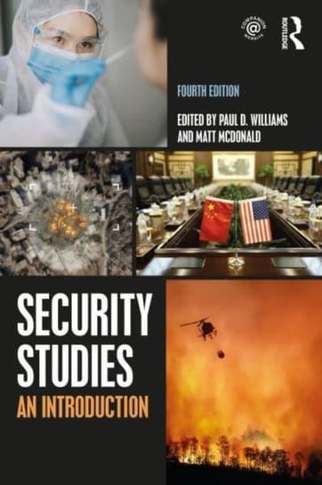 Security Studies: An Introduction Opracowanie zbiorowe