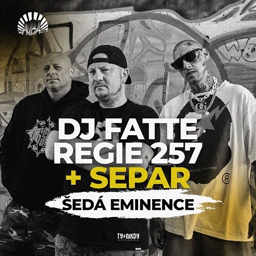 Šedá eminence DJ Fatte & Regie 257 feat. Separ