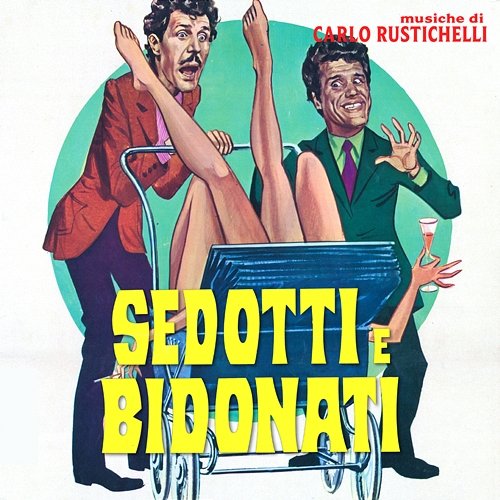 Sedotti e bidonati Carlo Rustichelli