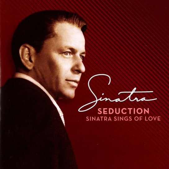 Seduction.. . Sings Of Love Sinatra Frank