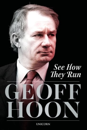 See How They Run Geoff Hoon