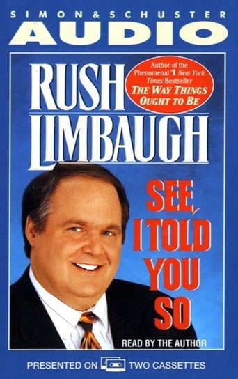 See I Told You So Limbaugh Rush