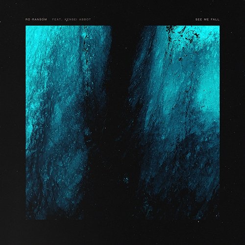 See Me Fall Ro Ransom feat. Kensei Abbot