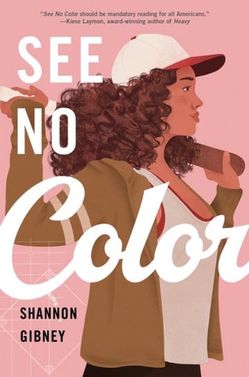 See No Color Shannon Gibney