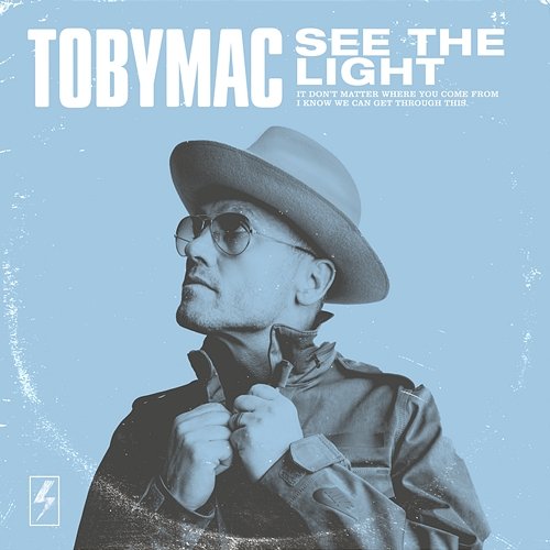 See The Light Tobymac