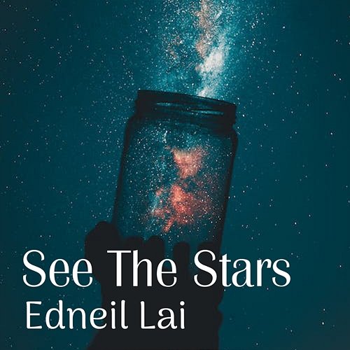 See the Stars Edneil Lai