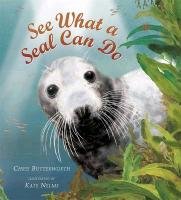See What a Seal Can Do Butterworth Chris