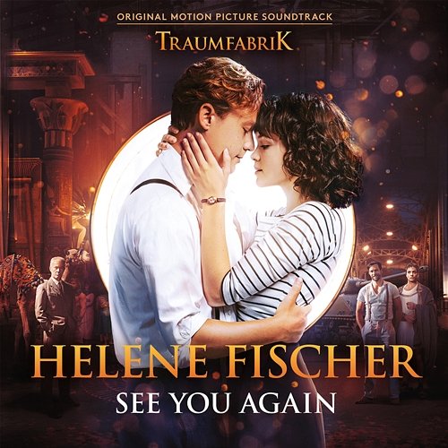 See You Again Helene Fischer