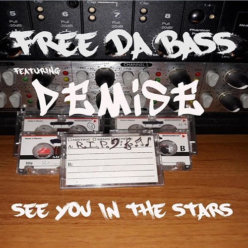 See You in the Stars Free Da Bass feat. demise