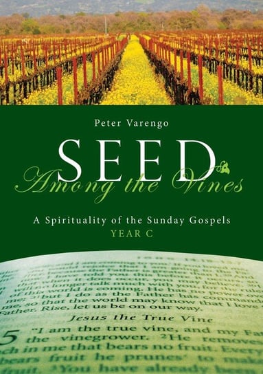 Seed amongst the vines Varengo Peter