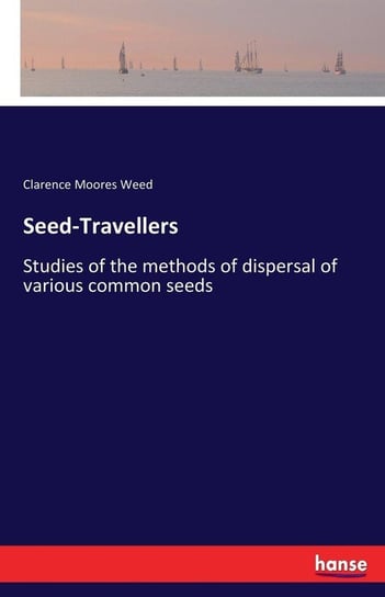 Seed-Travellers Weed Clarence Moores