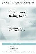 Seeing and Being Seen Steiner John