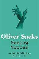 Seeing Voices Sacks Oliver