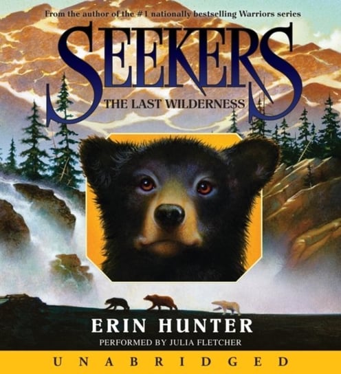 Seekers #4: The Last Wilderness - audiobook Hunter Erin